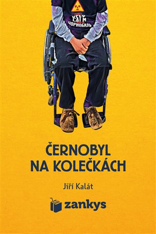 Černobyl na kolečkách - Jiří Kalát