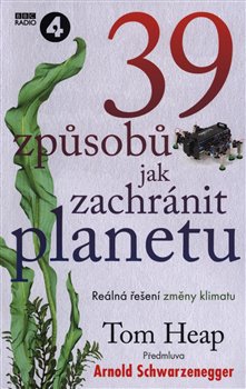 39 způsobů, jak zachránit planetu koupíte na Kosmas.cz