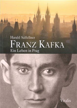 Kniha Franz Kafka - Ein Leben in Prag
