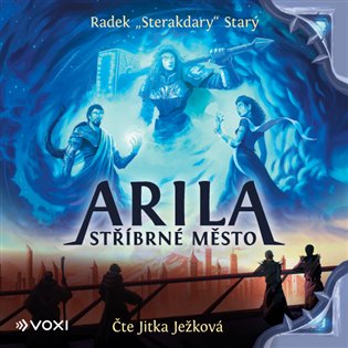 Arila: Stříbrné město, mp3 - Radek Starý