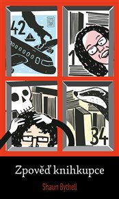 Zpověď knihkupce - Shaun Bythell