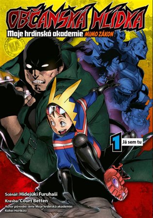Občanská hlídka: Moje hrdinská akademie 1 koupíte na Kosmas.cz