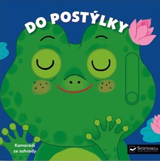 Do postýlky - Kamarádi ze zahrady