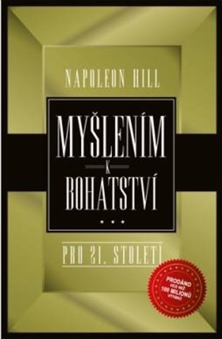 Myšlením k bohatství pro 21. století - Napoleon Hill