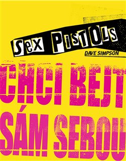 Sex Pistols: Chci bejt sám sebou koupíte na Kosmas.cz