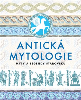 Antická mytologie - kol.