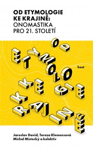 Od etymologie ke krajině - Jaroslav David