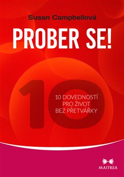 Prober se! - 10 dovedností pro život bez přetvářky koupíte na Kosmas.cz