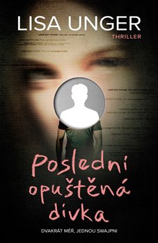 Poslední opuštěná dívka koupíte na Kosmas.cz