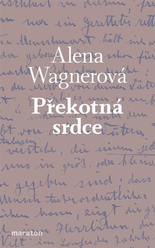 Překotná srdce - Alena Wagnerová
