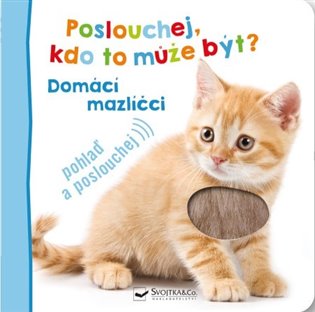 Poslouchej, kdo to může být? Domácí mazlíčci - 