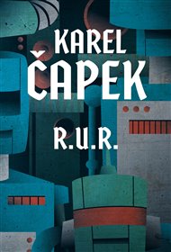 R.U.R. - Karel Čapek