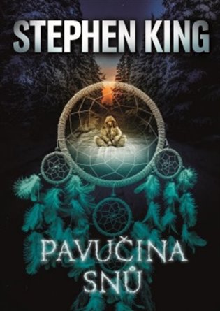 Pavučina snů - Stephen King