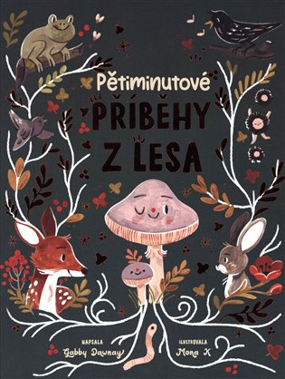 Pětiminutové příběhy z lesa - Gabby Dawney
