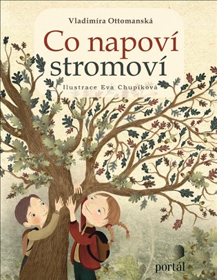 Co napoví stromoví - Vladimíra Ottomanská
