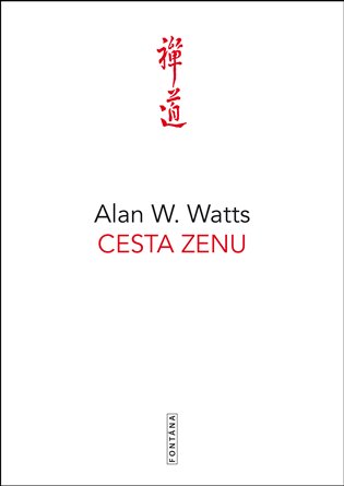 Cesta zenu - Alan W. Watts