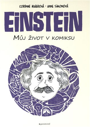 Einstein - Můj život v komiksu - Corinne Maierová