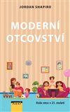 Ob�lka knihy Modern� otcovstv� - Role otce v 21. stolet�