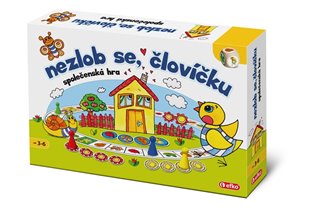 Nezlob se, človíčku! - 