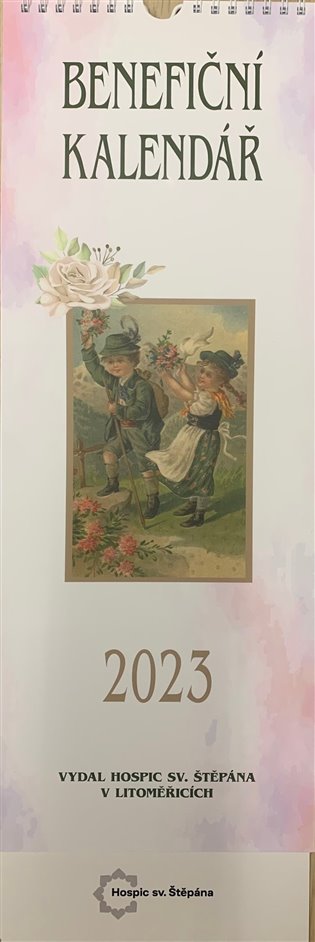 Benefiční kalendář 2023 Hospic sv. Štěpána - 