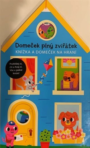 Domeček plný zvířátek - Knížka a domeček na hraní - rozkládací leporelo - 