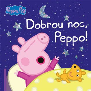 Kniha Peppa Pig - Dobrou noc, Peppo!