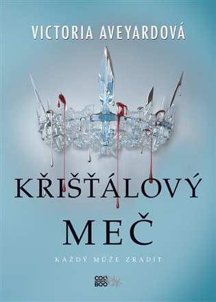 Křišťálový meč - Victoria Aveyardová