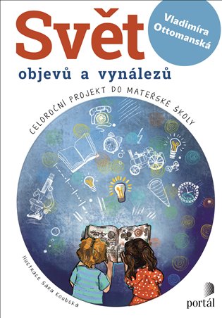 Svět objevů a vynálezů - Vladimíra Ottomanská