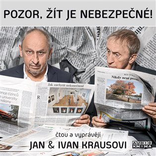 Pozor, žít je nebezpečné!, mp3 - Ivan Kraus