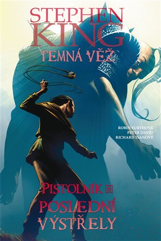 Temná věž 11: Pistolník 6 - Poslední výstřely koupíte na Kosmas.cz