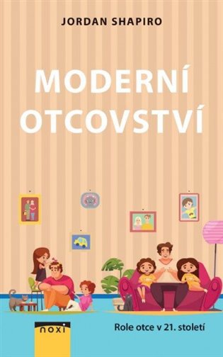 Kniha Moderní otcovství - Role otce v 21. století
