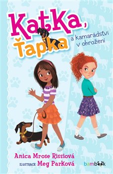 Katka, Ťapka a kamarádství v ohrožení koupíte na Kosmas.cz