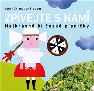 Zpívejte s námi 3 - Kühnův dětský sbor