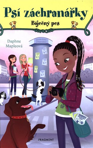 Psí záchranářky - Báječný pes - Daphne Mapleová