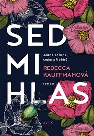 Sedmihlas - Rebecca Kauffmanová