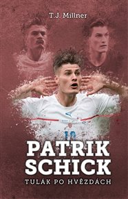 Patrik Schick: tulák po hvězdách - T.J. Millner