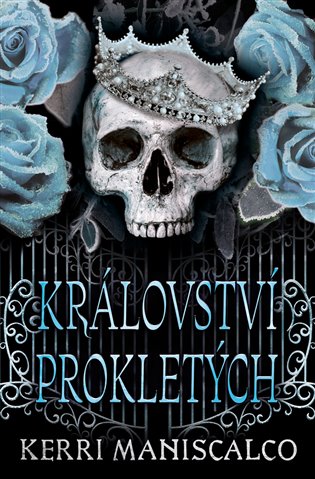 Království prokletých - Kerri Maniscalco