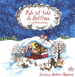 Kniha Kdo šel také do Betléma