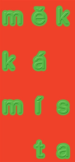 Měkká místa - Hamja Ahsan, Giulia Loi, Gwendolyn Albert, Amanda Carneiro, Jana Krejcarová-Černá, Brenda Villanueva Fajardo, Robert Gabris, Jana Horváthová, Ábel Ravasz, Ramon Guillermo, Robin Hartanto Honggare, Filip Herza, Brigitta Isabella, Dorota Jagod