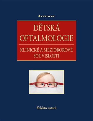 Dětská oftalmologie - kolektiv autorů