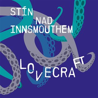 Stín nad Innsmouthem, mp3 - Howard Phillips Lovecraft