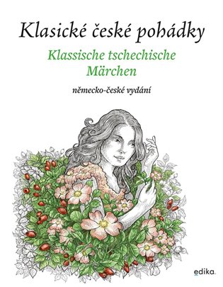Klasické české pohádky: německo-české vydání - Eva Mrázková