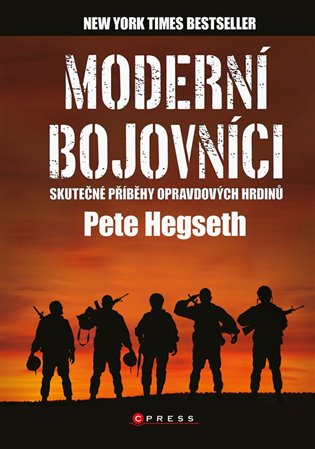 Moderní bojovníci - Skutečné příběhy opravdových hrdinů koupíte na Kosmas.cz