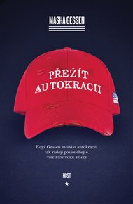 Přežít autokracii - Masha Gessen