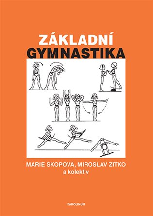 Základní gymnastika - Marie Skopová, Miroslav Zítko