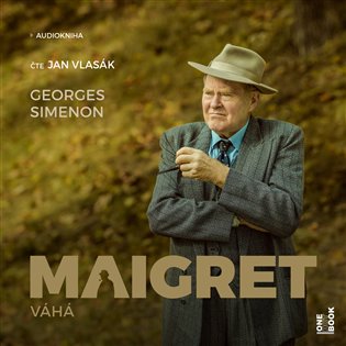 Maigret váhá - Georges Simenon