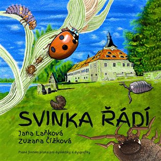 Svinka řádí - Jana Laňková, Zuzana Čížková