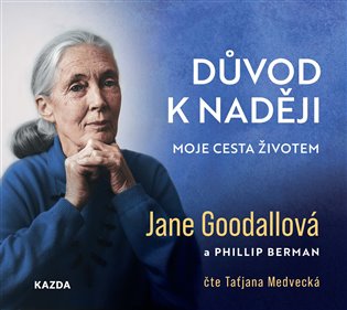 Důvod k naději - Jane Goodallová