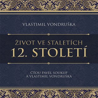 12. století - Vlastimil Vondruška