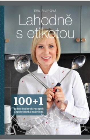 Lahodně s etiketou - Eva Filipová